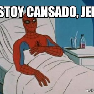 Todos problemas: Estoy cansadx, jefe